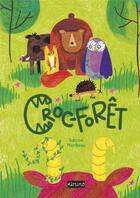 Couverture du livre « Croc forêt » de Salome Morilleau aux éditions A2mimo