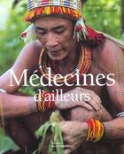 Couverture du livre « Medecines D'Ailleurs » de Laffon/Laffon aux éditions La Martiniere
