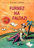 Couverture du livre « Furnez ha faltazi » de Roparz Hemon aux éditions Hor Yezh