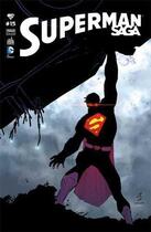 Couverture du livre « Superman saga n.15 » de Geoff Johns aux éditions Urban Comics Press