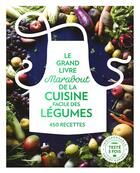Couverture du livre « Le grand livre Marabout des légumes » de  aux éditions Marabout