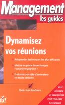Couverture du livre « Dynamisez vos reunions » de Couchaere M-J. aux éditions Esf