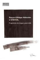 Couverture du livre « L'envol, fragments de la langue paternelle » de Edouard Hollmuller aux éditions D'en Bas