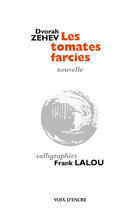 Couverture du livre « Les tomates farcies » de Zehev Dvorah aux éditions Voix D'encre