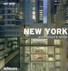 Couverture du livre « New york architecture et design (2e édition) » de Weiss/Kunz aux éditions Teneues - Livre