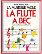 Couverture du livre « La flute a bec t.1 » de Philip Hawthorn et Stephen Cartwright aux éditions Usborne