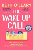 Couverture du livre « THE WAKE-UP CALL » de Beth O'Leary aux éditions Hachette