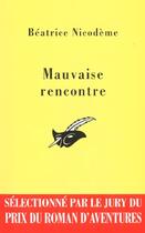 Couverture du livre « Mauvaise rencontre » de Beatrice Nicodeme aux éditions Editions Du Masque