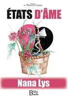 Couverture du livre « États d'âme » de Nana Lys aux éditions La Plume De L'argilete