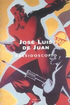 Couverture du livre « Kaleidoscopio » de Jose Luis De Juan aux éditions Seuil