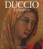Couverture du livre « Duccio ; la maestà » de Luciano Bellosi aux éditions Gallimard