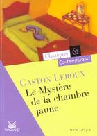 Couverture du livre « Le mystère de la chambre jaune » de Gaston Leroux aux éditions Magnard