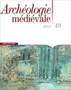 Couverture du livre « Archeologie medievale 49 » de  aux éditions Cnrs