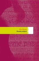 Couverture du livre « Monde profond » de Eric Pessan aux éditions Editions In8