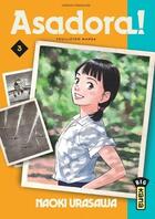 Couverture du livre « Asadora ! Tome 3 » de Naoki Urasawa aux éditions Kana