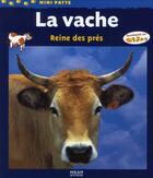 Couverture du livre « La vache, reine des prés » de Tracqui Philippe aux éditions Milan
