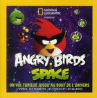 Couverture du livre « Angry Birds ; space » de Amy Briggs aux éditions National Geographic
