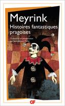 Couverture du livre « Histoires fantastiques pragoises » de Gustav Meyrink aux éditions Flammarion