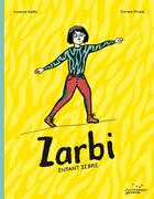 Couverture du livre « Zarbi ; enfant zèbre » de Floriane Ricard et Suzanne Galea aux éditions Rue De L'echiquier