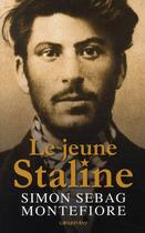 Couverture du livre « Le jeune Staline » de Simon Sebag Montefiore aux éditions Calmann-levy