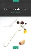 Couverture du livre « Le dîner de trop » de Yasmina Rheljari aux éditions Le Fennec