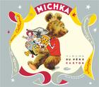Couverture du livre « Michka » de Feodor Rojankovsky et Colmont Marie aux éditions Pere Castor