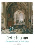 Couverture du livre « Divine interiors ; experience churches in the age of Rubens » de  aux éditions Bai