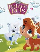 Couverture du livre « Disney Princesses - Palace Pets T.2 » de Disney aux éditions Hachette Comics