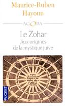 Couverture du livre « Le zohar aux origines de la mystique juive » de Maurice-Ruben Hayoun aux éditions Pocket