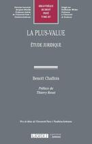 Couverture du livre « La plus-value ; étude juridique » de Benoit Chaffois aux éditions Lgdj