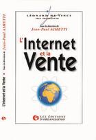 Couverture du livre « L Internet Et La Vente » de Universitaire Pole aux éditions Organisation