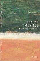 Couverture du livre « The Bible: A Very Short Introduction » de Riches John aux éditions Oup Oxford