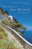Couverture du livre « The Story of San Michele » de Axel Munthe aux éditions Murray John Digital