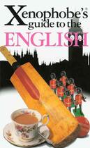 Couverture du livre « XENOPHOBES GUIDE TO THE ENGLISH » de  aux éditions Oval Books
