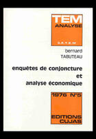 Couverture du livre « Enquêtes de conjoncture et analyse économique » de Bernard Tabuteau aux éditions Cujas