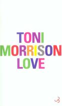 Couverture du livre « Love » de Toni Morrison aux éditions Christian Bourgois