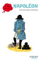 Couverture du livre « Napoléon » de Philippe Lechermeier et Anne Simon aux éditions Editions Actes Sud