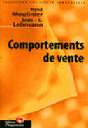 Couverture du livre « Comportements de vente » de Moulinier/Lehmann aux éditions Organisation