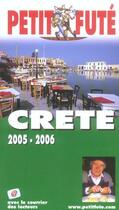 Couverture du livre « CRETE (édition 2005/2006) » de Collectif Petit Fute aux éditions Le Petit Fute