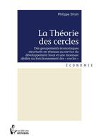 Couverture du livre « La théorie des cercles » de Philippe Drisin aux éditions Societe Des Ecrivains