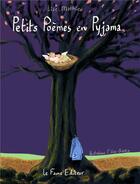 Couverture du livre « Petits poèmes en pyjama » de Lise Mathieu et Charles Giai-Gischia aux éditions Le Faune