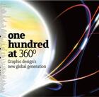 Couverture du livre « One hundred at 360 » de Farrelly Liz/Dorrian aux éditions Laurence King