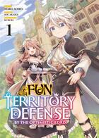 Couverture du livre « Fun territory defense by the optimistic lord Tome 1 » de Kururi et Mitsuru Inoue et Maro Aoiro aux éditions Meian