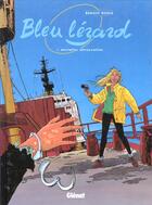 Couverture du livre « Bleu lezard t.1 ; mortelles retrouvailles » de Benoit Roels aux éditions Glenat