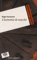 Couverture du livre « L'économie de marché » de Roger Guesnerie aux éditions Le Pommier