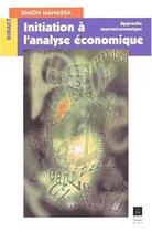 Couverture du livre « Initiation à l'analyse économique » de Simon Manassa aux éditions Pu De Rennes