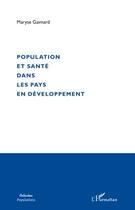 Couverture du livre « Population et santé dans les pays en développement » de Maryse Gaimard aux éditions Editions L'harmattan