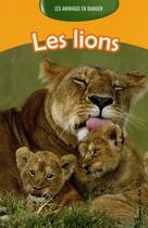 Couverture du livre « Les lions » de Helen Orme aux éditions Langue Au Chat