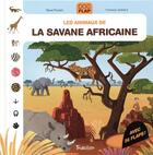 Couverture du livre « Les animaux de la savane africaine » de Florence Guittard aux éditions Tourbillon