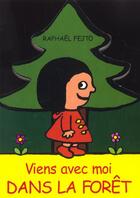 Couverture du livre « Viens avec moi dans la foret » de Raphael Fejto aux éditions Ecole Des Loisirs
